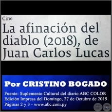 LA AFINACIN DEL DIABLO (2018), DE JUAN CARLOS LUCAS - Por CRISTINO BOGADO - Domingo, 27 de Octubre de 2019